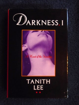 Item #54816 DARKNESS, I; THIRD IN THE BLOOD OPERA SEQUENCE. Tanith Lee