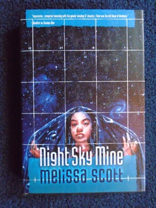 Item #54837 NIGHT SKY MINE. Melissa Scott