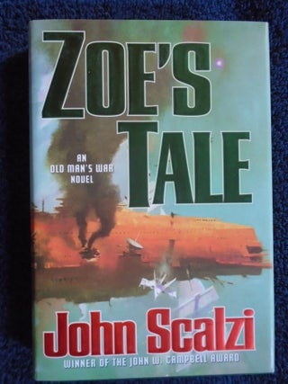 Item #54857 ZOE'S TALE. John Scalzi