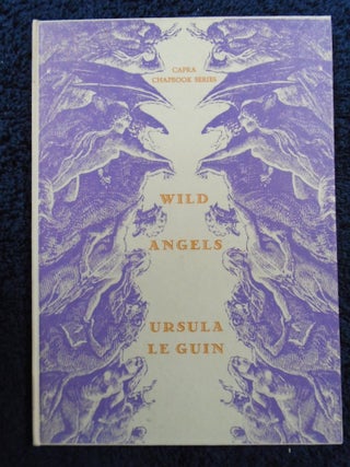 Item #54871 WILD ANGELS. Ursula K. Le Guin