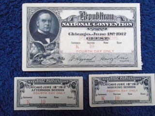 Item #54884 REPUBLICAN NATIONAL CONVENTION GUEST. CHICAGO, JUNE 18th, 1912; plus TWO DETACHED...