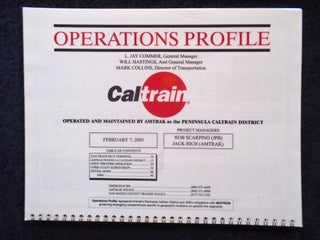 Item #54941 CALTRAIN OPERATIONS PROFILE, OPERATED AND MAINTAINED BY AMTRAK AS THE PENINSULA...