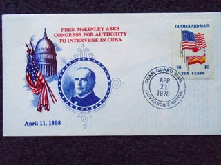 Item #54963 CACHET COVER; PRES. McKINLEY ASKS CONGRESS FOR AUTHORITY TO INTERVENE IN CUBA, APRIL...