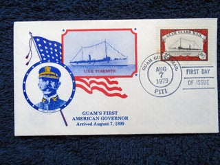 Item #54979 CACHET FIRST DAY COVER; GUAM'S FIRST AMERICAN GOVERNOR, ARRIVED AUGUST 7, 1899;...