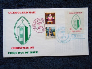 Item #54984 CACHET FIRST DAY COVER; GUAM GUARD MAIL CHRISTMAS 1979, FIRST DAY OF ISSUE; CANCELLED...