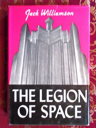 THE LEGION OF SPACE. Jack Williamson.