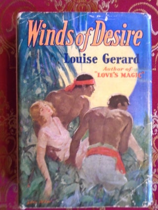 Item #55689 WINDS OF DESIRE. Louise Gerard