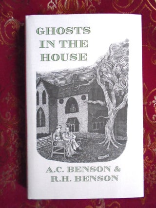 Item #55752 GHOSTS IN THE HOUSE. A. C. Benson, R H. Benson, Hugh Lamb, R H. Benson