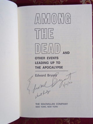 AMONG THE DEAD AND OTHER EVENTS LEADING UP TO THE APOCALYPSE