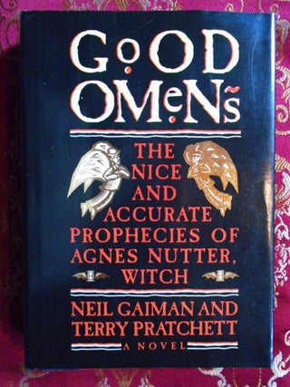 GOOD OMENS; THE NICE AND ACCURATE PROPECIES OF AGNES NUTTER, WITCH. Neil Gaiman, Terry Pratchett.
