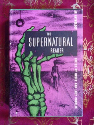 Item #55825 THE SUPERNATURAL READER. Groff and Lucy Conklin