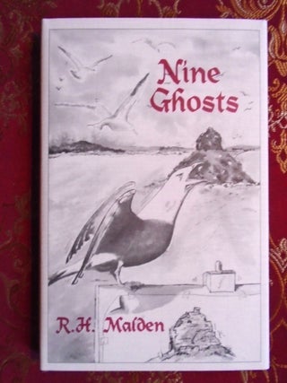 NINE GHOSTS. R. H Malden.