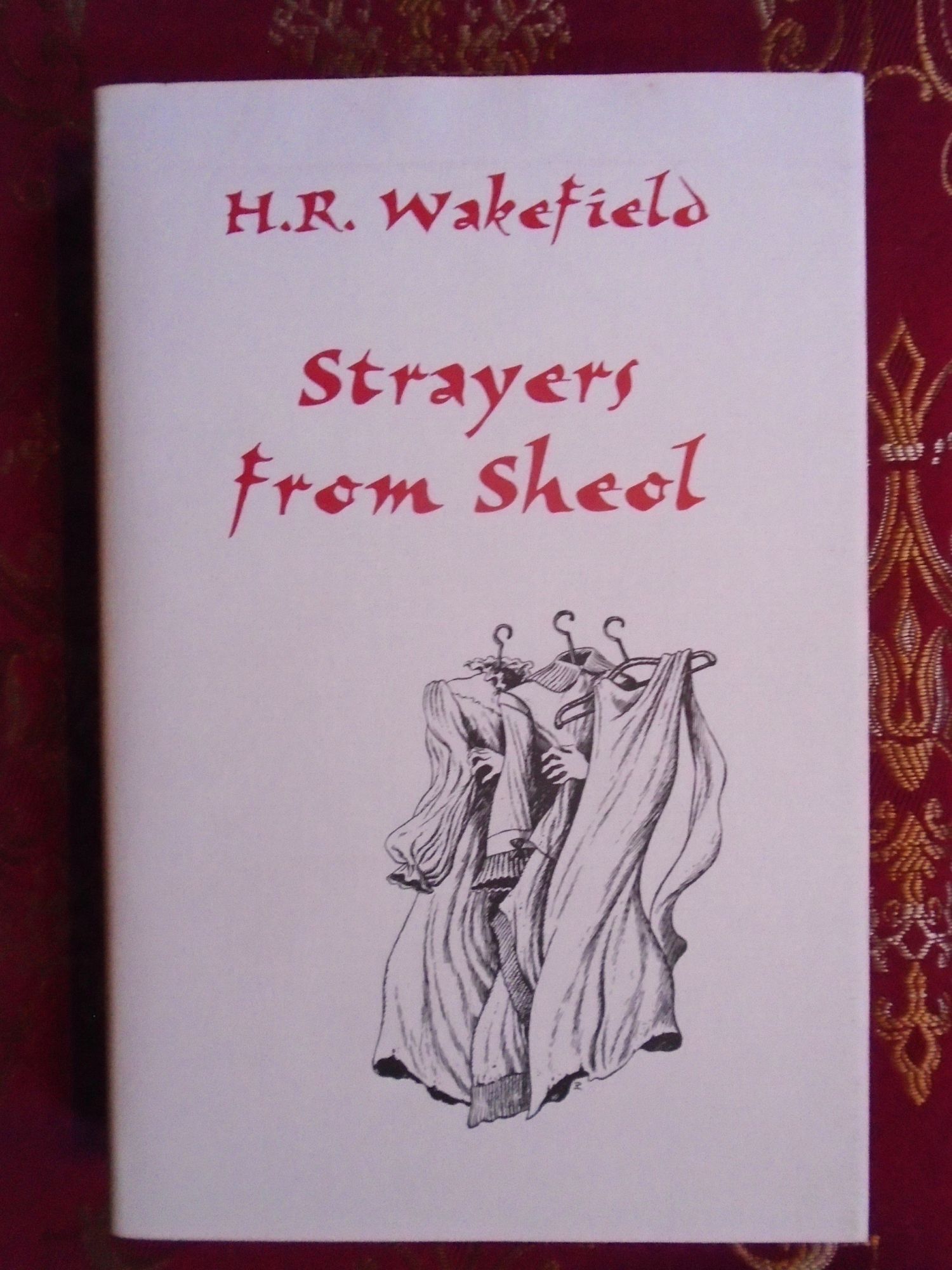 STRAYERS FROM SHEOL | H. R. Wakefield, Barbara Roden | First edition thus