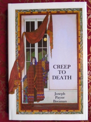 Item #56170 CREEP TO DEATH. Joseph Payne Brennan