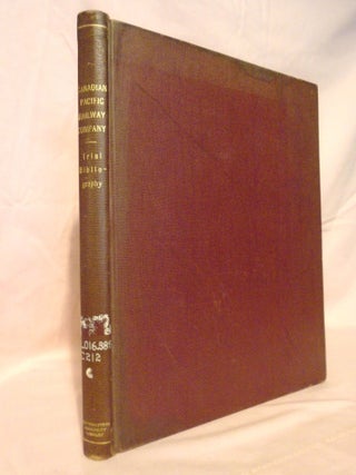 Item #56517 CANADIAN PACIFIC RAILWAY COMPANY; A TRIAL BIBLIOGRAPHY