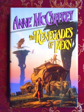THE RENEGADES OF PERN. Anne McCaffrey.