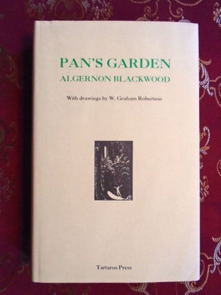 Item #56989 PAN'S GARDEN. Algernon Blackwood