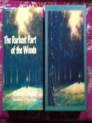 Item #56995 THE DARKEST PART OF THE WOODS. Ramsey Campbell