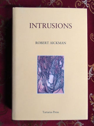 Item #57039 INTRUSIONS. Robert Aickman