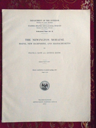 Item #57210 THE NEWINGTON MORAINE, MAINE, NEW HAMPSHIRE, AND MASSACHUSETTS. USGS PROFESSIONAL...