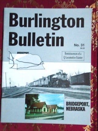 Item #57485 BURLINGTON BULLETIN NO. 31, APRIL 1996: FROM STEAM TO BEANS, THE STORY OF THE...