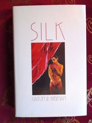SILK. Caitlin R. Kiernan.