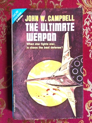 Item #57615 THE ULTIMATE WEAPON, bound with THE PLANTEERS. John W. Campbell