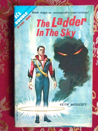 Item #57731 THE LADDER IN THE SKY, bound with THE DARKNESS BEFORE DAWN. Keith Woodcott, Robert...