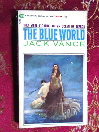 Item #57752 THE BLUE WORLD. Jack Vance