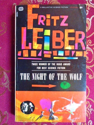 Item #57923 THE NIGHT OF THE WOLF. Fritz Leiber