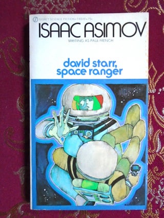 Item #58034 DAVID STARR, SPACE RANGER. Isaac Asimov, pseudonym Paul French