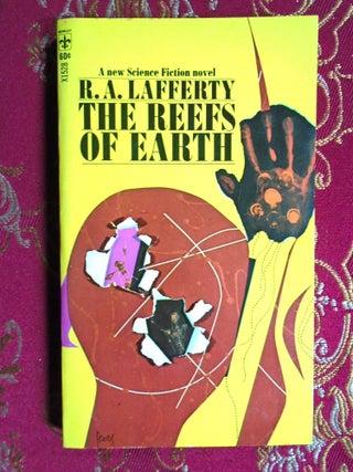 Item #58189 THE REEFS OF EARTH. R. A Lafferty