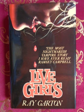 Item #58241 LIVE GIRLS. Ray Garton
