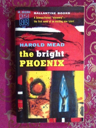 THE BRIGHT PHOENIX