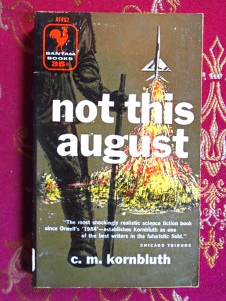 NOT THIS AUGUST