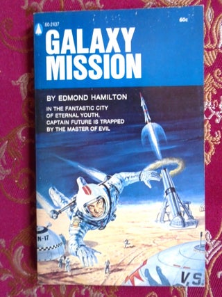 GALAXY MISSION [THE TRIUPH OF CAPTAIN FUTURE