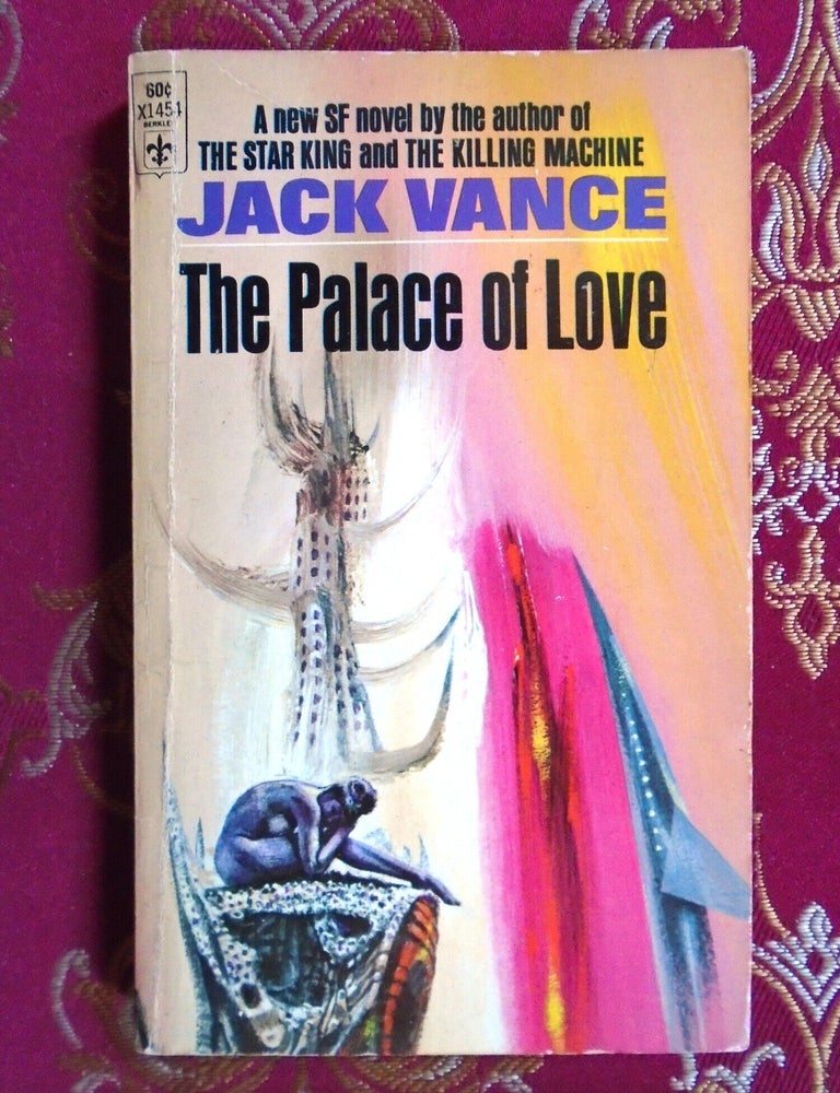 Item #58558 THE PALACE OF LOVE. Jack Vance.