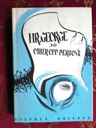 MR. GEORGE AND OTHER ODD PERSONS