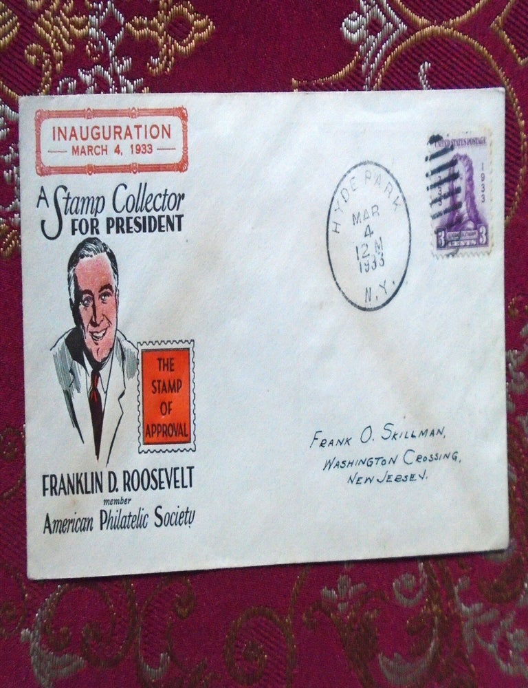 Item #58581 CACHET COVER; INAUGURATION, MARCH 4, 1933, A STAMP COLLECTOR FOR PRESIDENT
