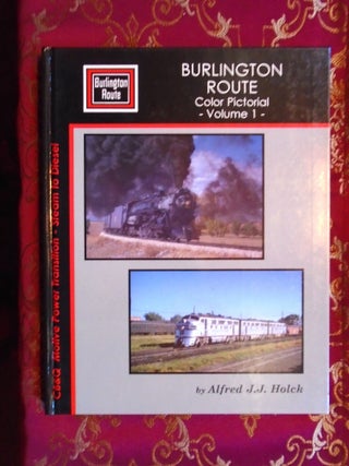 BURLINGTON ROUTE COLOR PICTORIAL, VOLUME 1
