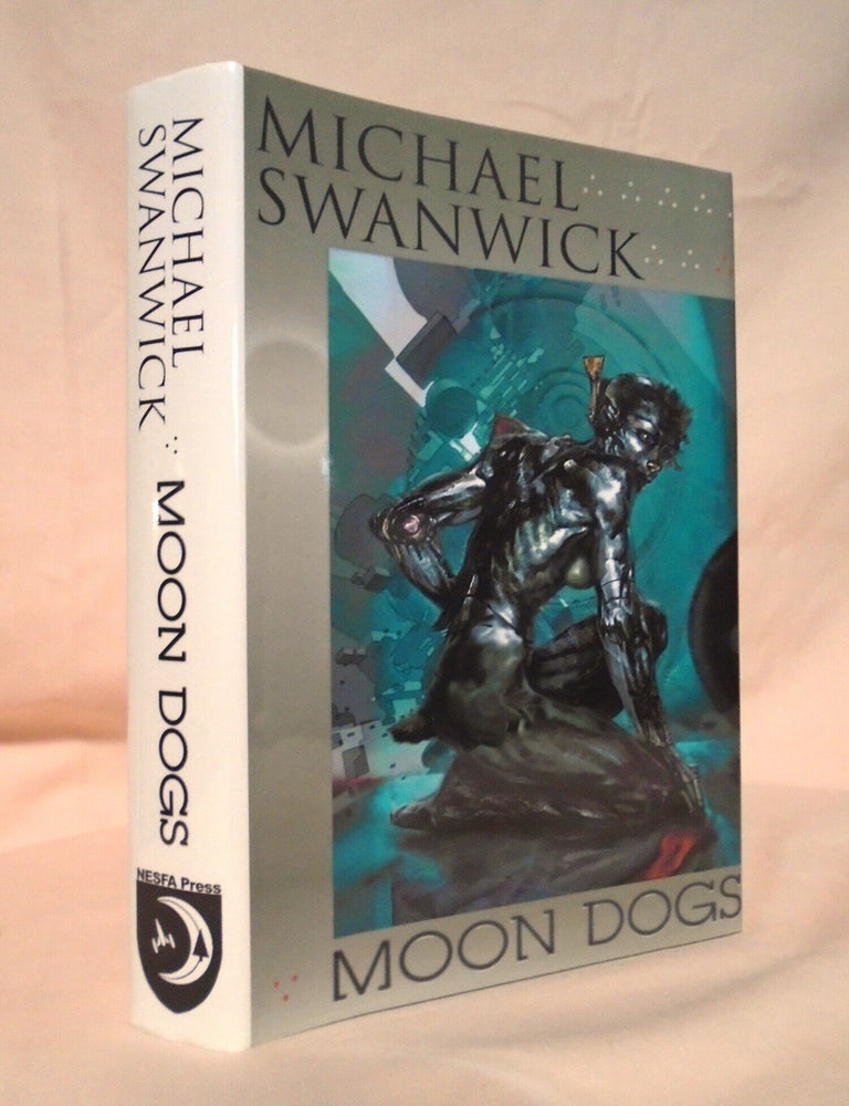Item #58654 MOON DOGS. Michael Swanwick, Avram Davidson Jack Dann, Gardner Dozois, Ann A. Broomhead, Timothy P. Szczesuil, Avram Davidson Jack Dann, Gardner Dozois.