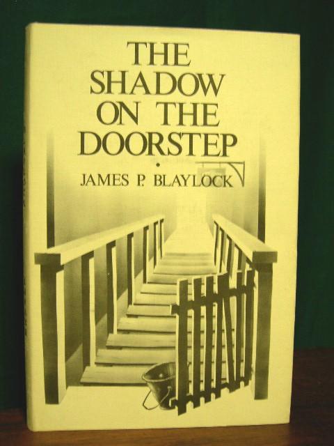 Item #21775 THE SHADOW ON THE DOORSTEP, bound with TRILOBYTE by Edward Bryant. James P. Blaylock, Edward Bryant.