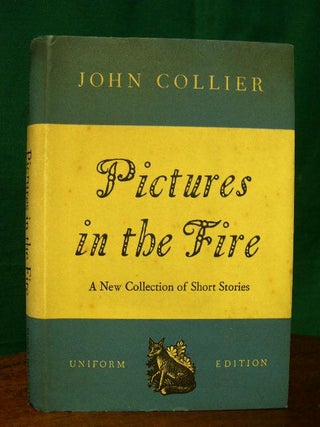 Item #21931 PICTURES IN THE FIRE. John Collier
