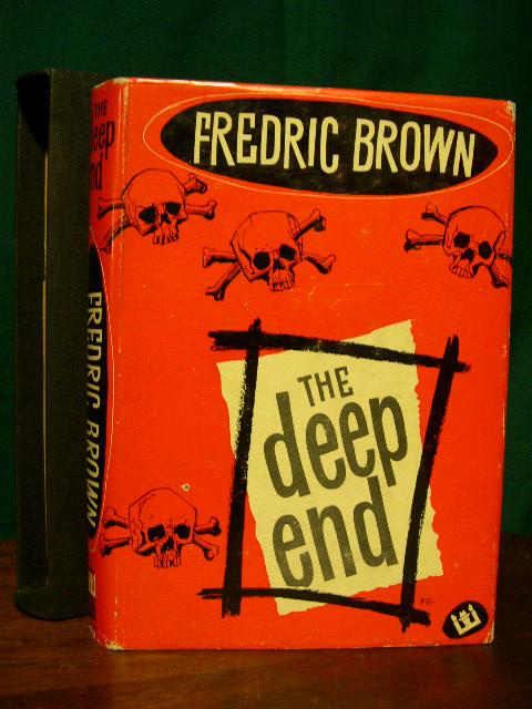 Item #21938 THE DEEP END. Fredric Brown.