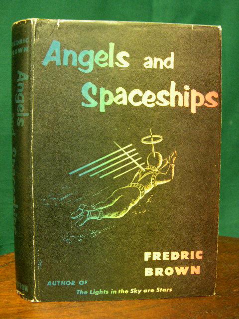 Item #21944 ANGELS AND SPACESHIPS. Fredric Brown.