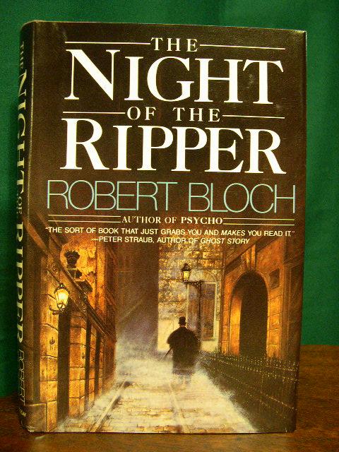 Item #22342 THE NIGHT OF THE RIPPER. Robert Bloch.