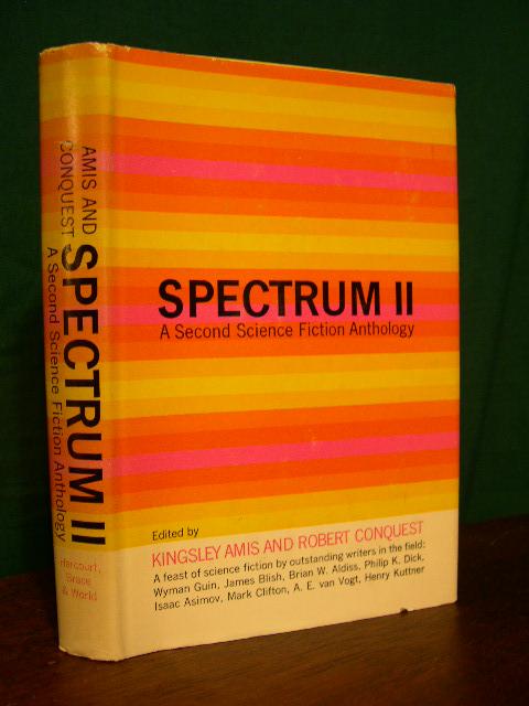 Item #23700 SPECTRUM II; A SCIENCE FICTION ANTHOLOGY. Kingsley Amis, Robert Conquest.