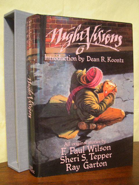 Item #24409 NIGHT VISIONS 6. Sheri Tepper F. Paul Wilson, Dean R. Koontz, Ray Garton.