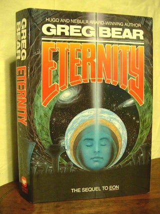 Item #25072 ETERNITY. Greg Bear