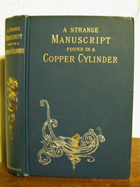 Item #25088 A STRANGE MANUSCRIPT FOUND IN A COPPER CYLINDER. James De Mille, published anonymously.